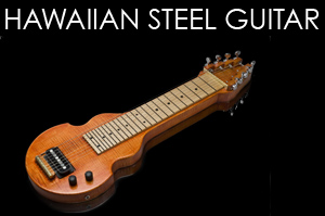Hawaiian steel